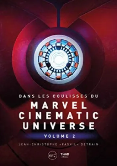 Première de couverture du livre 'Dans les coulisses du Marvel Cinematic Universe Volume 2'
